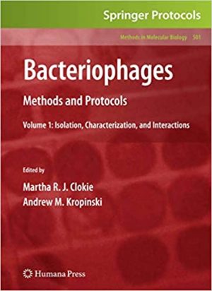 Bacteriophages Methods and Protocols Volume 1 Isolation Characterization and Interactions