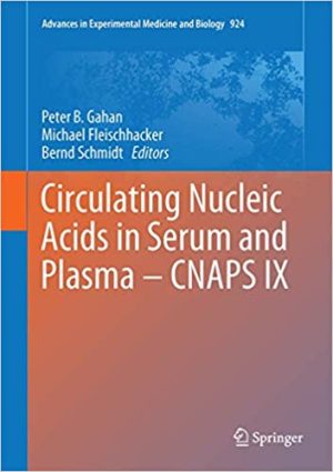 Circulating Nucleic Acids in Serum and Plasma CNAPS IX