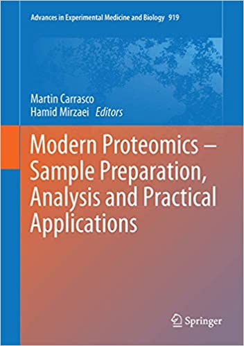 Modern Proteomics Sample Preparation Analysis and Practical Applications