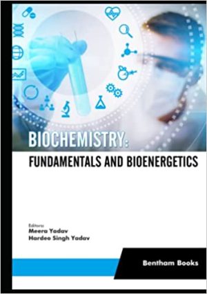 Biochemistry Fundamentals and Bioenergetics