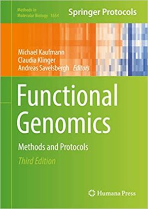 Functional Genomics Methods and Protocols 3rd Edition