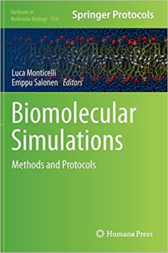 Biomolecular Simulations Methods and Protocols
