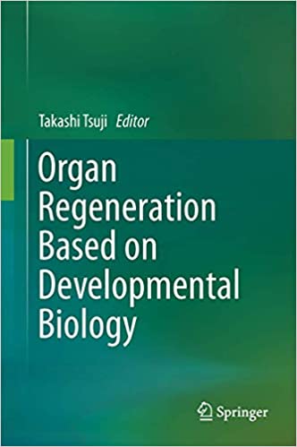 Organ Regeneration Based on Developmental Biology