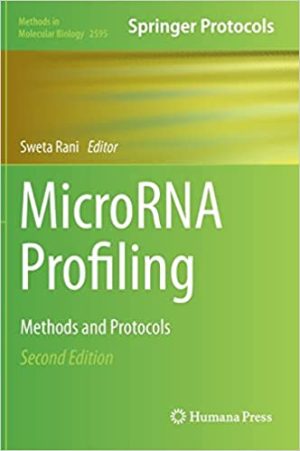 MicroRNA Profiling Methods and Protocols 2nd Edition