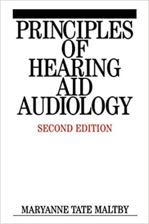 Principles of Hearing Aid Audiology 2nd Edition