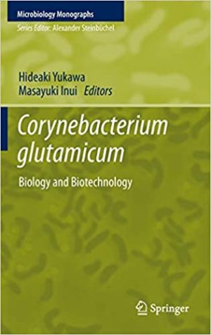 Corynebacterium glutamicum Biology and Biotechnology