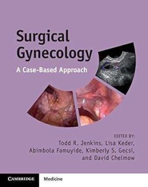 Surgical Gynecology A Case Based Approach