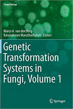 Genetic Transformation Systems in Fungi Volume 1
