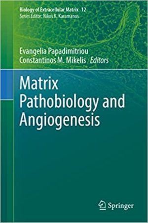 Matrix Pathobiology and Angiogenesis