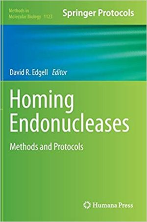 Homing Endonucleases Methods and Protocols