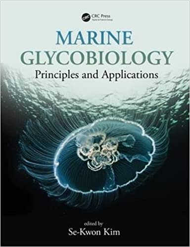 Marine Glycobiology Principles and Applications