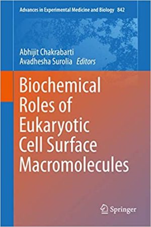 Biochemical Roles of Eukaryotic Cell Surface Macromolecules
