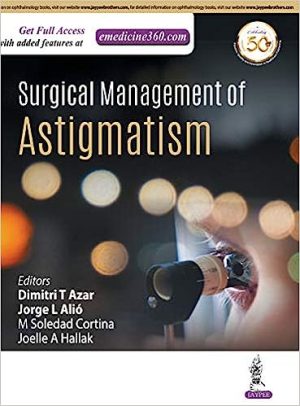 Surgical Management of Astigmatism