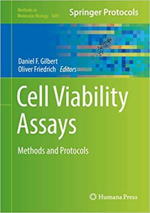 Cell Viability Assays Methods and Protocols