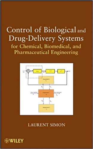 Control of Biological and Drug Delivery Systems for Chemical Biomedical and Pharmaceutical Engineering