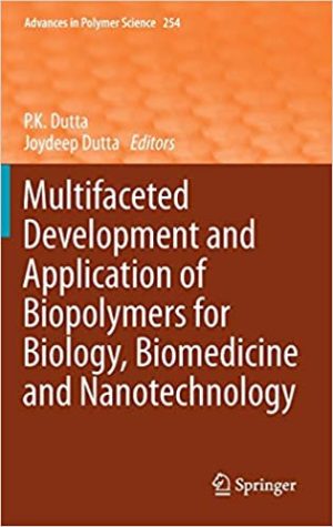 Multifaceted Development and Application of Biopolymers for Biology Biomedicine and Nanotechnology