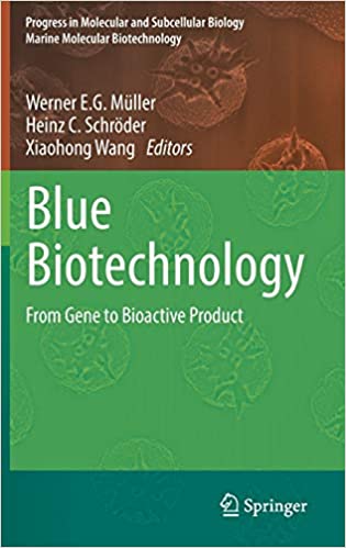 Blue Biotechnology From Gene to Bioactive Product