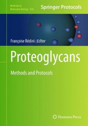 Proteoglycans Methods in Molecular Biology v836