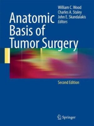 Anatomic Basis of Tumor Surgery 2nd Editon