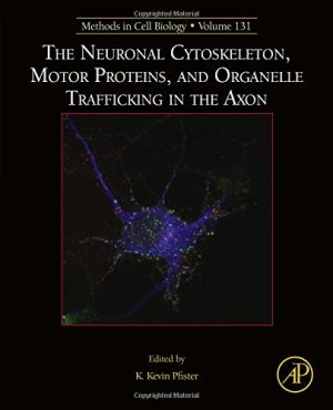 The Neuronal Cytoskeleton Motor Proteins and Organelle Trafficking in the Axon