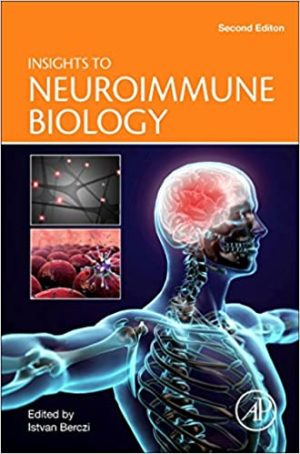 Insights to Neuroimmune Biology 2nd Edition