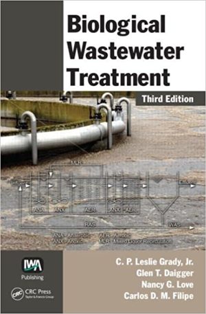 Biological Wastewater Treatment 3rd Edition