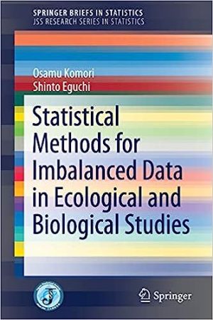 Statistical Methods for Imbalanced Data in Ecological and Biological Studies