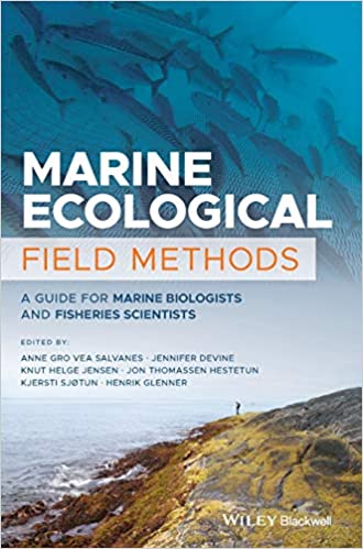 Marine Ecological Field Methods A Guide for Marine Biologists and Fisheries Scientists