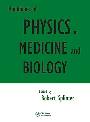 Handbook of Physics in Medicine and Biology