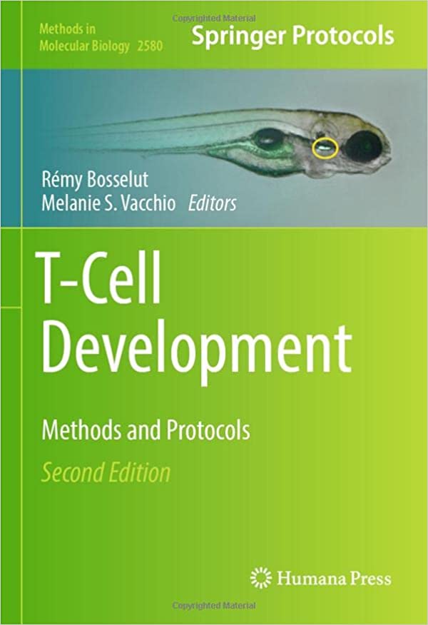 T Cell Development Methods and Protocols 2nd Edition