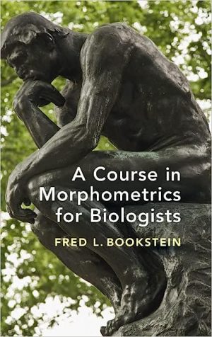 A Course in Morphometrics for Biologists
