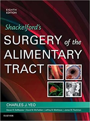 Shackelfords Surgery of the Alimentary Tract 8th Edition