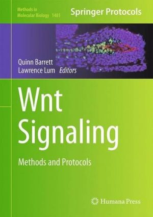 Wnt Signaling Methods and Protocols