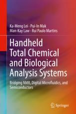 Handheld Total Chemical and Biological Analysis Systems Bridging NMR Digital Microfluidics, and Semiconductors