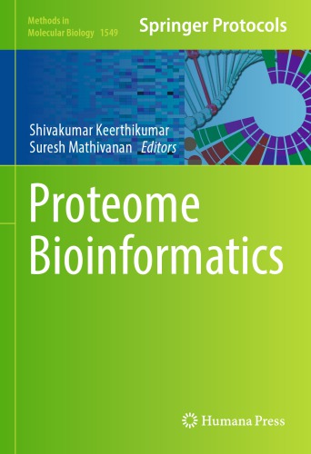 Proteome Bioinformatics By Shivakumar Keerthikumar