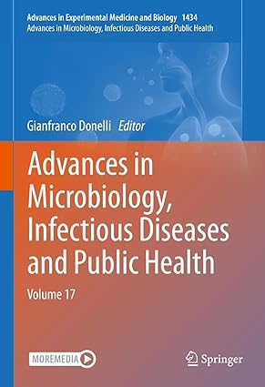 Advances in Microbiology Infectious Diseases and Public Health Volume 17