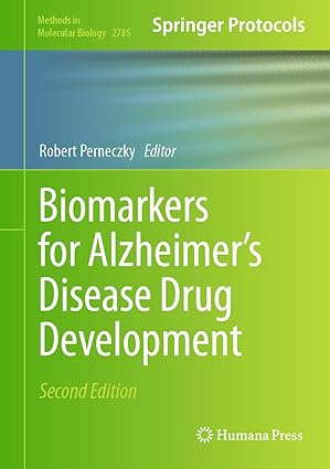 Biomarkers for Alzheimers Disease Drug Development 2nd Edition