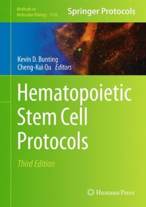 Hematopoietic Stem Cell Protocols 3rd Edition