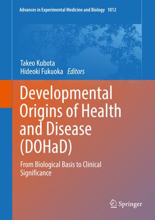 Developmental Origins of Health and Disease DOHaD