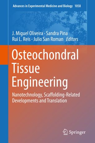 Osteochondral Tissue Engineering Challenges Current Strategies and Technological Advances