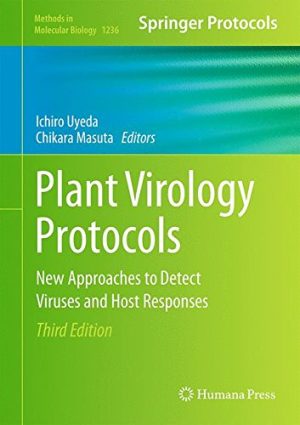 Plant Virology Protocols New Approaches to Detect Viruses and Host Responses 3rd Edition