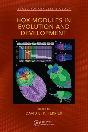 Hox Modules in Evolution and Development Evolutionary Cell Biology