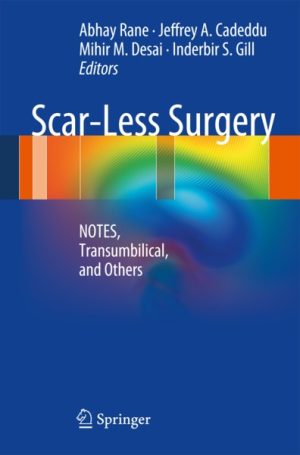 Scar Less Surgery NOTES Transumbilical and Others