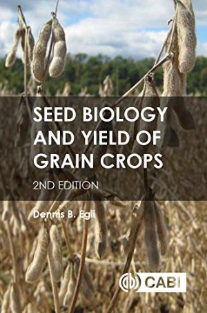 Seed biology and yield of grain crops