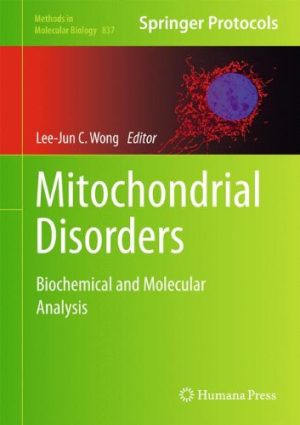 Mitochondrial Disorders Biochemical and Molecular Analysis