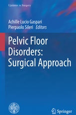 Pelvic Floor Disorders Surgical Approach