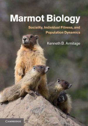 Marmot Biology Sociality Individual Fitness and Population Dynamics