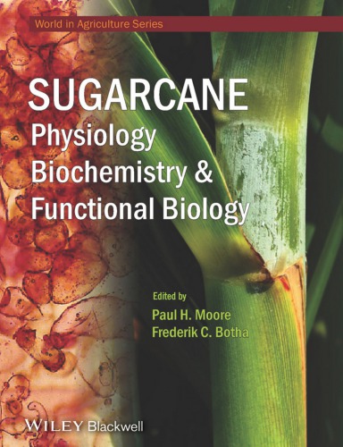 Sugarcane physiology biochemistry and functional biology