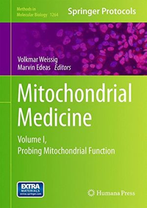 Mitochondrial Medicine Volume I Probing Mitochondrial Function