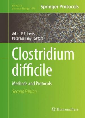Clostridium difficile Methods and Protocols